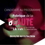 Innovation cosmétique : La Fabrique de la Beauté recrute la nouvelle génération de startups cosmétiques au cœur de la Cosmetic Valley (Photo : La Fabrique de la Beauté)