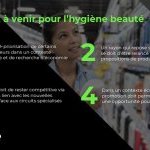 Le secteur hygiène et beauté s'efforce de répondre par l'innovation aux nouvelles attentes des consommateurs, notamment en termes de “bio, bon pour moi et la planète”. (Source NielsenIQ mars 2022)
