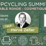 Upcycling Summit : Hervé Zeller, Propice