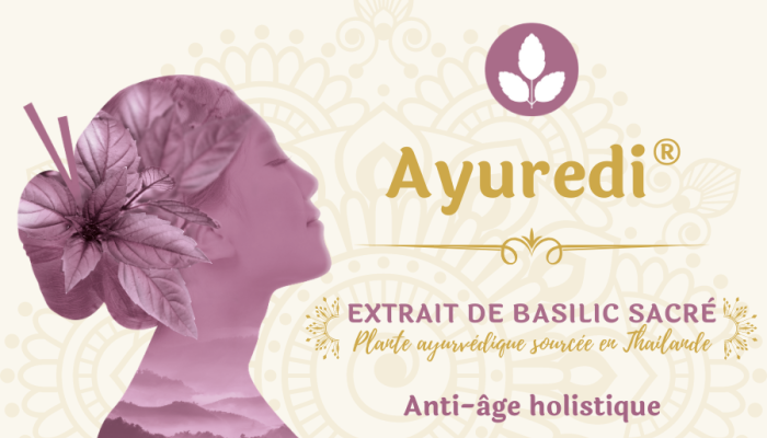 Ayuredi, d'une plante ayurvédique à un actif holistique anti-âge