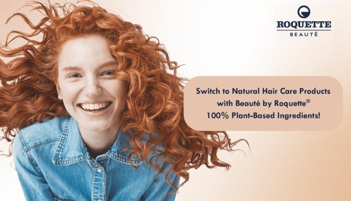 Switch to natural hair care products with Beauté by Roquette